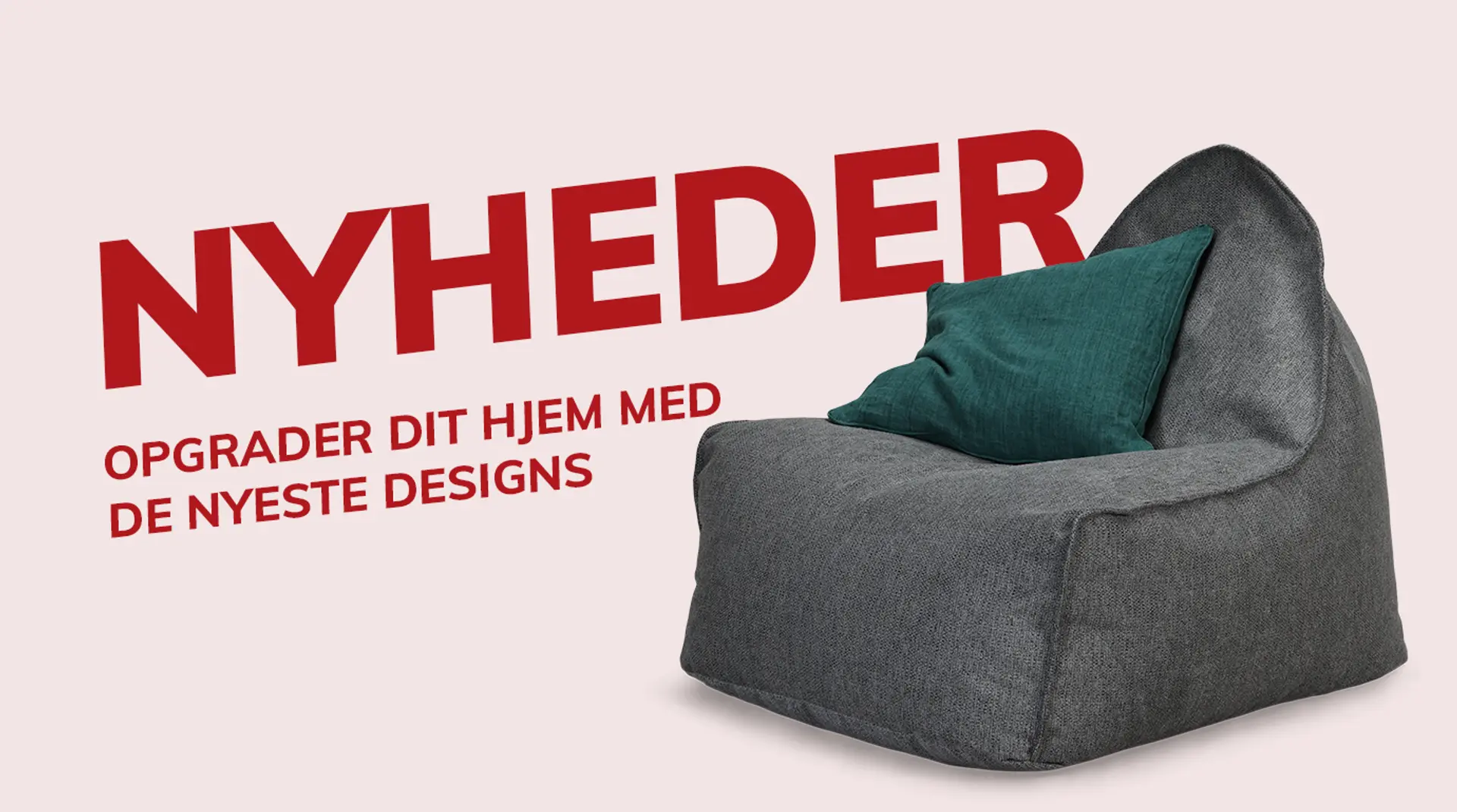 Nyheder – opgrader dit hjem med de nyeste designs