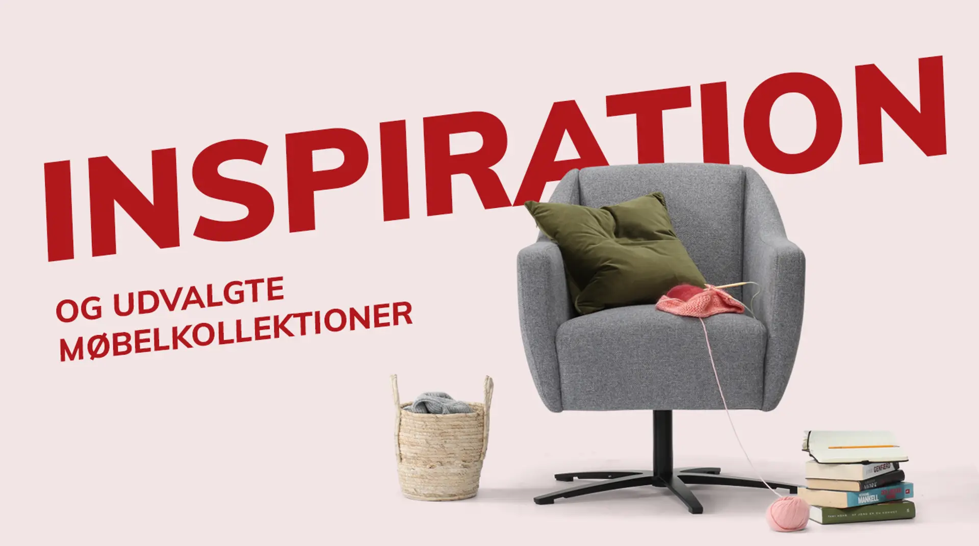 Inspiration - få inspiration og se vores møbelkollektioner her